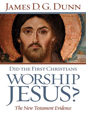 cover image of Did the First Christians Worship Jesus?